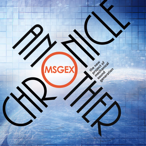 MSGEX 4th Album ANOTHER CHRONICLE