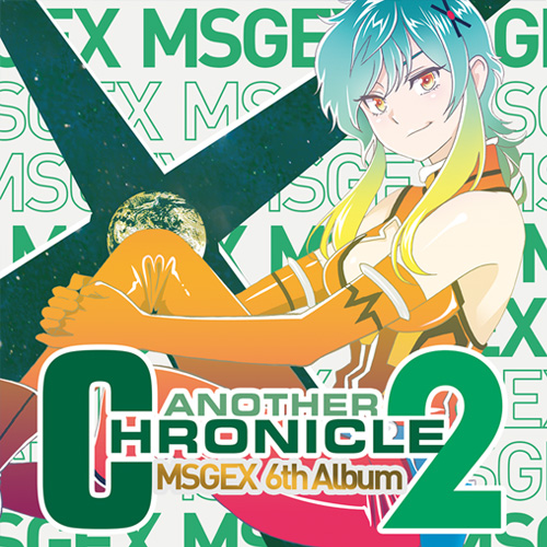 MSGEX 6th Album ANOTHER CHRONICLE2